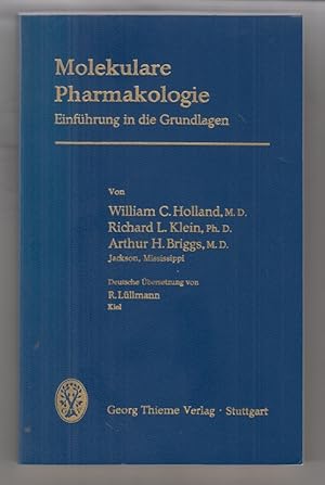 Imagen del vendedor de Molekulare Pharmakologie : Einfhrung in d. Grundlagen. a la venta por Allguer Online Antiquariat