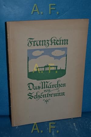 Bild des Verkufers fr Das Mrchen von Schnbrunn : Nach Tagebuchblttern. Deutsche Hausbcherei Band 94. zum Verkauf von Antiquarische Fundgrube e.U.