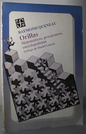 ORILLAS. Matemáticos, precursores, enciclopedistas. Epílogo de Daniel Loayza