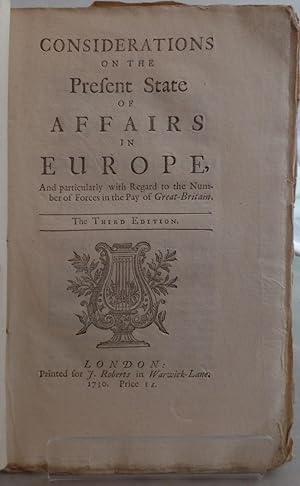 Seller image for Considerations on the Present State of Affairs in Europe, and Particularly with Regard to the Number of Forces in the Pay of Great Britain. for sale by Besleys Books  PBFA