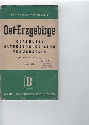 Ost-Erzgebirge. Glashütte, Altenberg, Geising, Frauenstein, (für Sommer- und Wintersport), Maßsta...