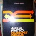 Immagine del venditore per MANUAL PRCTICO DE RELACIONES PBLICAS. Ejemplar dedicado por el autor (Madrid, 1978) venduto da Multilibro