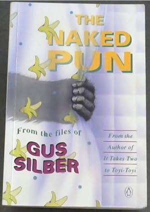 Seller image for The Naked Pun for sale by Chapter 1