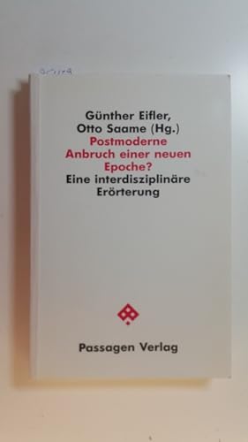 Bild des Verkufers fr Postmoderne : Anbruch einer neuen Epoche? ; Eine interdisziplinre Errterung zum Verkauf von Gebrauchtbcherlogistik  H.J. Lauterbach