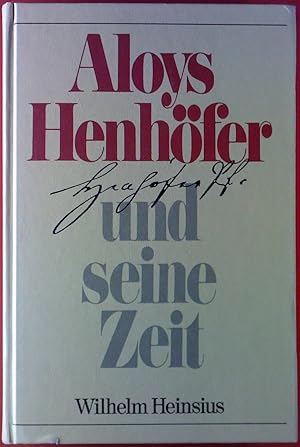 Bild des Verkufers fr Aloys Henhfer und seine Zeit zum Verkauf von biblion2