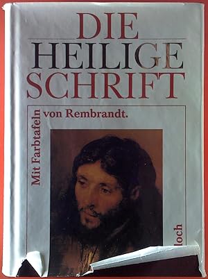 Bild des Verkufers fr Die heilige Schrift des alten und neuen Testamentes mit Farbtafeln von Rembrandt Harmensz van Rijn zum Verkauf von biblion2