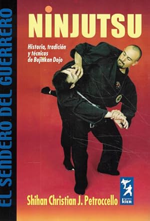 Image du vendeur pour Ninjutsu. Historia, tradicin y tcnicas de Bujinkan Dojo mis en vente par Librera Cajn Desastre