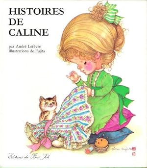 Seller image for Histoires De Caline for sale by Au vert paradis du livre