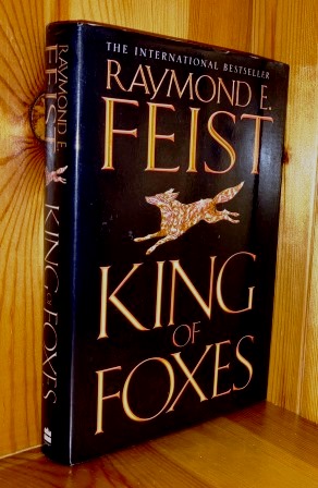Seller image for King Of Foxes: 2nd in the 'Riftwar: Conclave Of Shadows' series of books for sale by bbs