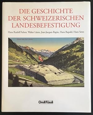 Bild des Verkufers fr Die Geschichte der schweizerischen Landesbefestigung. zum Verkauf von Antiquariat Im Seefeld / Ernst Jetzer