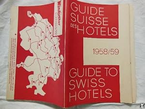 Folleto - Brochure : GUIDE SUISSE DES HOTELS 1958/59 GUIDE TO SWISS HOTELS