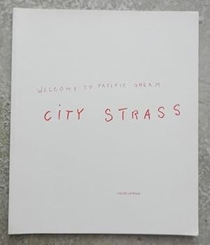 Imagen del vendedor de Welcome to Pacific dream City Strass, Claude lvque. a la venta por Librairie les mains dans les poches