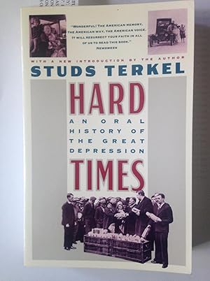 Seller image for HARD TIMES AN ORAL HISTORY OF THE GREAT DEPRESSION for sale by Aah Rare Chicago