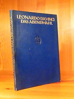 Bild des Verkufers fr Leonardo da Vincis, das Abendmahl. Mit einer Einleitung von Goethe. zum Verkauf von Das Konversations-Lexikon