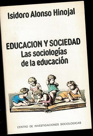 Immagine del venditore per EDUCACIN Y SOCIEDAD. LAS SOCIOLOGAS DE LA EDUCACIN. venduto da Librera Dilogo
