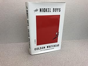 Imagen del vendedor de THE NICKEL BOYS : A Novel ( signed & dated ) a la venta por Gibbs Books