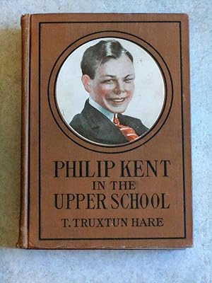 Imagen del vendedor de Philip Kent in the Upper School a la venta por Bradley Ross Books