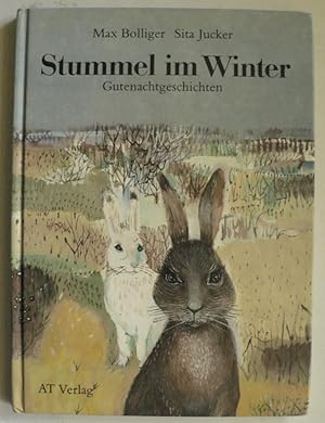 Seller image for Stummel im Winter. Gutenachtgeschichten for sale by Antiquariat UPP