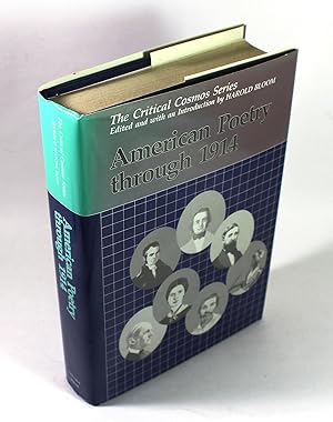 American Poetry Through 1914 The Critical Cosmos Series