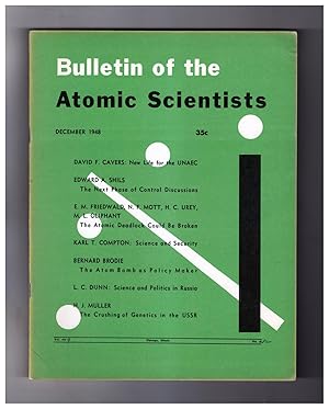 Image du vendeur pour The Bulletin of the Atomic Scientists. December, 1948. Message from Albert Einstein; UNAEC; International Control Discussions; Crushing of Genetics in the USSR; Atomic Deadlock; Russian Science & Politics. Albert Einstein; David F. Cavers; Edward A. Shils; E.M. Friedwald, N.F. Mott, H.C. Urey, M.L. Oliphant; L.C. Dunn; H.J. Muller; Sir Alfred Zimmern; Karl T. Compton; Bernard Brodie mis en vente par Singularity Rare & Fine