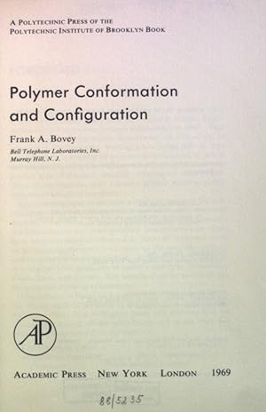 Seller image for Polymer Conformation and Configuration. A Polytechnic Press of the Polytechnis Institute of Brooklyn Book, Current chemical Concepts for sale by books4less (Versandantiquariat Petra Gros GmbH & Co. KG)