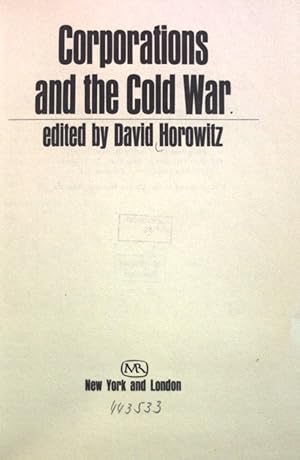 Seller image for Corporations and the Cold War. for sale by books4less (Versandantiquariat Petra Gros GmbH & Co. KG)