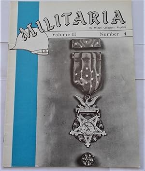 Bild des Verkufers fr Militaria (Volume II Number 4, July-August 1970): The Military Collector's Magazine zum Verkauf von Bloomsbury Books