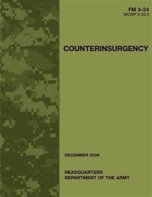 Imagen del vendedor de Counterinsurgency : FM 3-24 / MCWP 3-33.5 a la venta por GreatBookPrices
