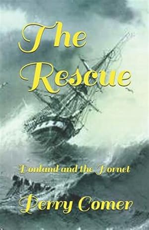 Imagen del vendedor de The Rescue: Donland and the Hornet a la venta por GreatBookPrices