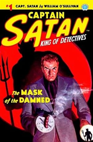 Seller image for Captain Satan #1: The Mask of the Damned for sale by GreatBookPrices