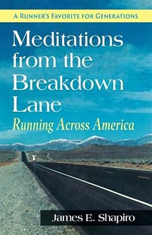 Immagine del venditore per Meditations from the Breakdown Lane: Running Across America venduto da GreatBookPrices