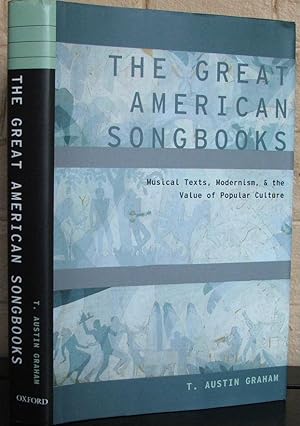 Immagine del venditore per The Great American Songbooks: Musical Texts, Modernism, and the Value of Popular Culture (Modernist Literature and Culture) venduto da The Wild Muse