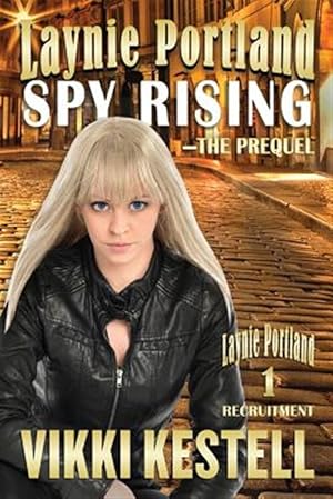 Seller image for Laynie Portland, Spy Rising for sale by GreatBookPrices