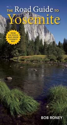 Seller image for The Road Guide to Yosemite (Paperback or Softback) for sale by BargainBookStores