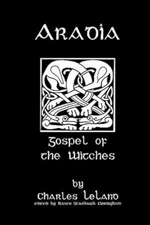 Seller image for Aradia : Or the Gospel of the Witches for sale by GreatBookPrices