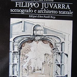 Imagen del vendedor de Filippo Juvarra scenografo e architetto teatrale a la venta por Antonio Pennasilico