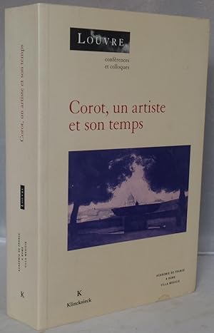 Immagine del venditore per Corot, Un Artiste Et Son Temps (Louvre Conferences Et Colloques,) venduto da Besleys Books  PBFA