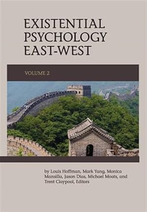 Immagine del venditore per Existential Psychology East-West (Volume 2) venduto da GreatBookPrices
