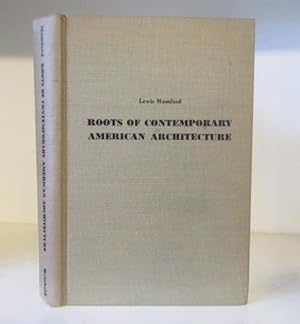 Seller image for Roots of Contemporary American Architecture for sale by BRIMSTONES