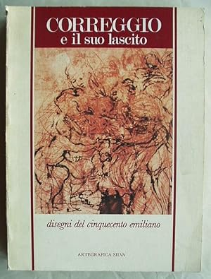 Immagine del venditore per Correggio e Il Suo Lascito. Disegni Del Cinquecento Emiliano venduto da Design Books