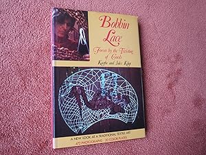 Image du vendeur pour BOBBIN LACE - From the Twisting to Cords mis en vente par Ron Weld Books