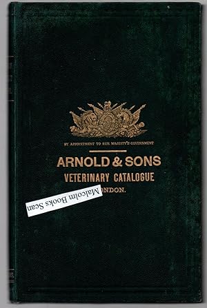 Catalogue of Veterinary Instruments manufactured by Arnold & Sons (fully illustrated with prices)