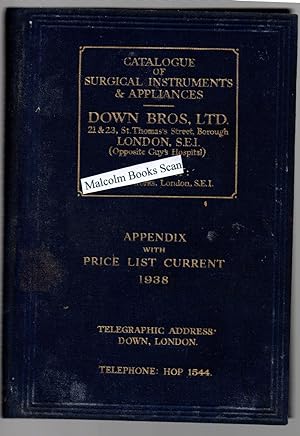 Price List Current and Appendix To Down Bros.' 1935-6 Catalogue of Surgical Instruments and Appli...