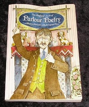 Imagen del vendedor de This England's Book of Parlour Poetry a la venta por Yare Books
