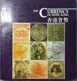 Seller image for Currency of Hong Hong, the for sale by SEATE BOOKS