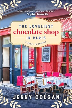 Imagen del vendedor de Loveliest Chocolate Shop in Paris : A Novel in Recipes a la venta por GreatBookPrices