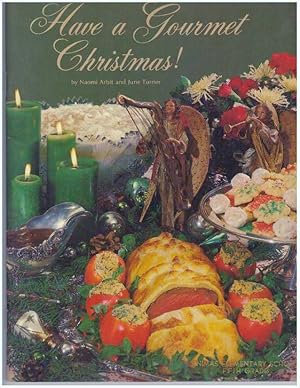 HAVE A GOURMET CHRISTMAS!