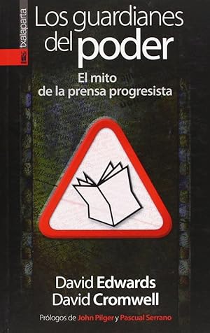 Seller image for Los Guardianes Del Poder: El Mito De La Prensa Progresista (Gebara) (Spanish Edition) for sale by Von Kickblanc