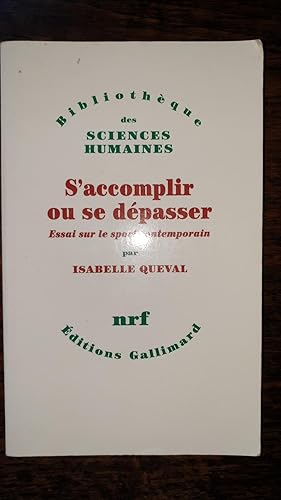 Seller image for S'accomplir ou se dpasser: Essai sur le sport contemporain (Bibliothque des Sciences Humaines) for sale by AHA BOOKS