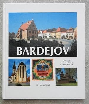 Bardejov. A Okolie et ses environs.